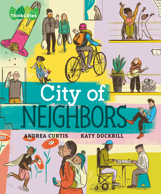 City of Neighbors - Andrea Curtis