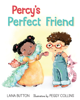 Percy's Perfect Friend - Lana Button