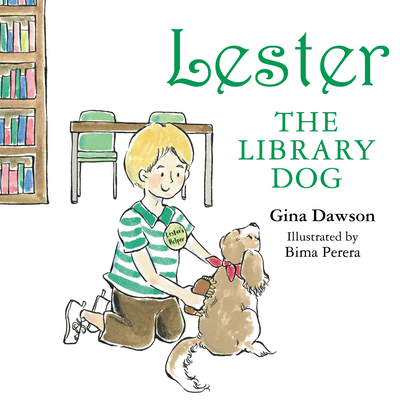 Lester the Library Dog - Gina Dawson