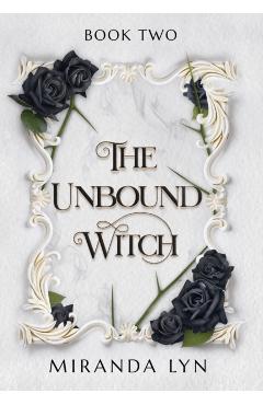 The Unbound Witch - Miranda Lyn