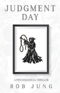 Coperta cărții 'Judgment Day - Rob Jung'