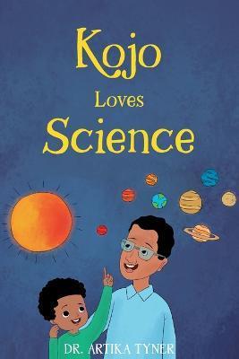 Kojo Loves Science - Bilal Karaca