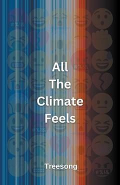 Coperta cărții 'All The Climate Feels - Treesong'
