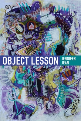 Object Lesson - Jennifer Jean