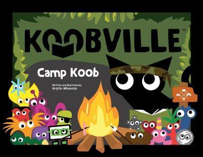 Camp Koob (Koobville) - Kristin Winovich
