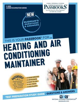 Heating and Air Conditioning Maintainer (C-4896): Passbooks Study Guide - National Learning Corporation