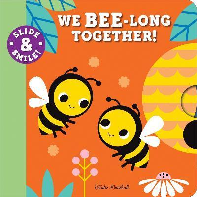 Slide and Smile: We Bee-Long Together! - Natalie Marshall