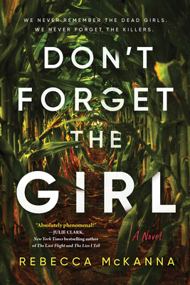 Don't Forget the Girl - Rebecca Mckanna