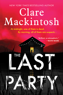 The Last Party - Clare Mackintosh