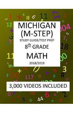 Coperta cărții '8th Grade MICHIGAN M-STEP, 2019 MATH, Test Prep: : 8th Grade MICHIGAN STUDENT TEST of EDUCATION PROGRESS 2019 MATH Test'
