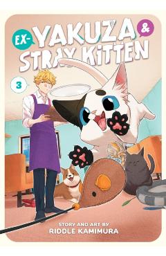 Ex-Yakuza and Stray Kitten Vol. 3 - Riddle Kamimura