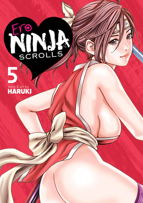 Ero Ninja Scrolls Vol. 5 - Haruki