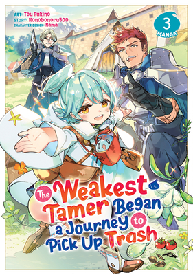 The Weakest Tamer Began a Journey to Pick Up Trash (Manga) Vol. 3 - Honobonoru500