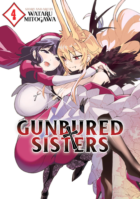 Gunbured × Sisters Vol. 4 - Wataru Mitogawa