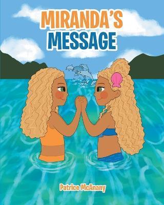 Miranda's Message - Patrice Mcanany