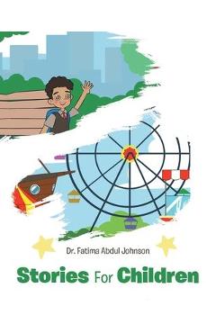 Coperta cărții 'Stories for Children - Fatima Abdul Johnson'