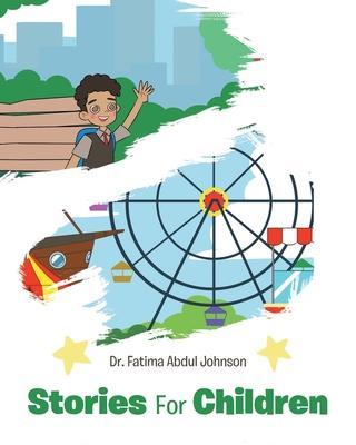 Stories for Children - Fatima Abdul Johnson