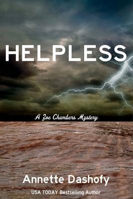 Helpless: A Zoe Chambers Mystery - Annette Dashofy