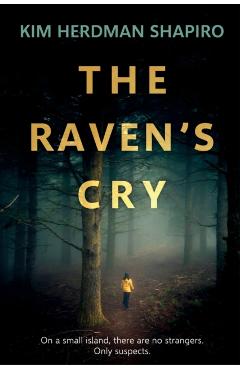 The Raven's Cry - Kim Herdman Shapiro