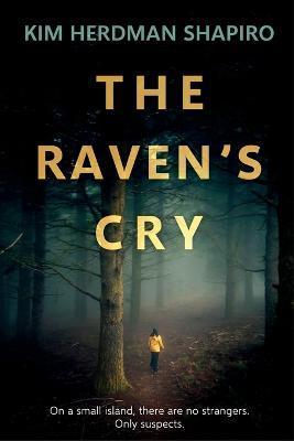 The Raven's Cry - Kim Herdman Shapiro