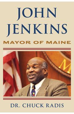 Poza produsului John Jenkins: Mayor of Maine - Chuck Radis