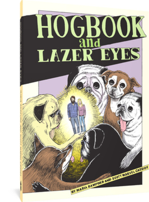 Hogbook and Lazer Eyes - Maria Bamford