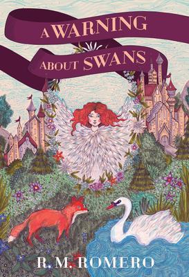 A Warning about Swans - R. M. Romero