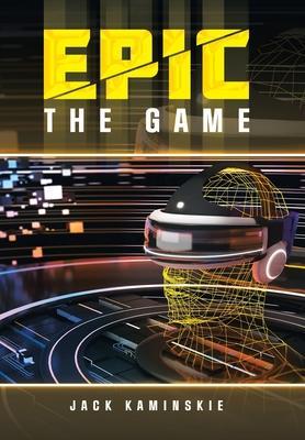 Epic: the Game - Jack Kaminskie