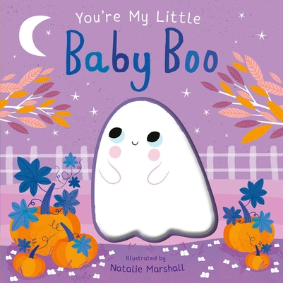 You're My Little Baby Boo - Natalie Marshall