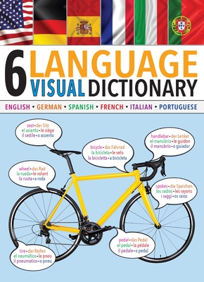 6-Language Visual Dictionary - Editors Of Thunder Bay Press