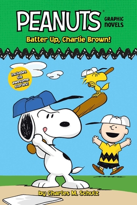 Batter Up, Charlie Brown!: Peanuts Graphic Novels - Charles M. Schulz