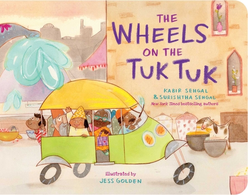 The Wheels on the Tuk Tuk - Kabir Sehgal