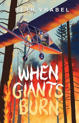 When Giants Burn - Beth Vrabel