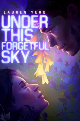 Under This Forgetful Sky - Lauren Yero