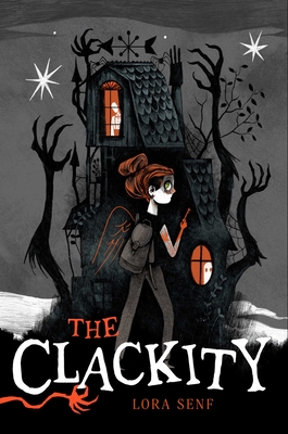 The Clackity - Lora Senf