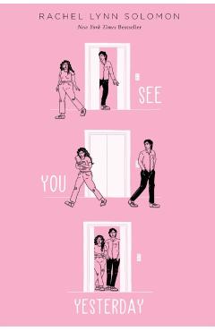 See You Yesterday - Rachel Lynn Solomon