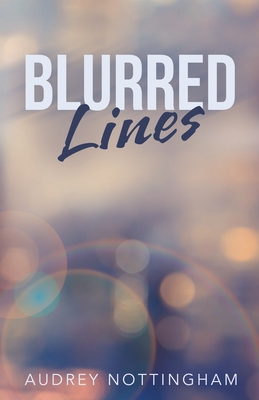 Blurred Lines - Audrey Nottingham