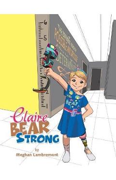 Coperta cărții 'Claire Bear Strong - Meghan Lambremont'