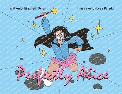 Coperta cărții 'Perfectly Alice - Elizabeth Doran'
