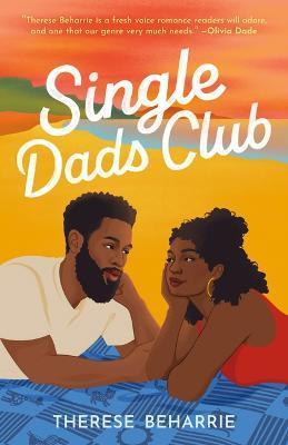 Single Dads Club - Therese Beharrie