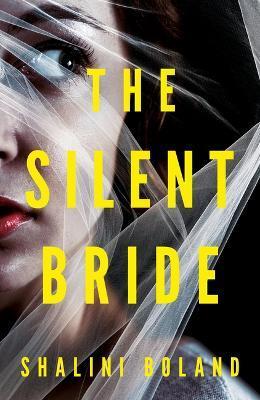 The Silent Bride - Shalini Boland