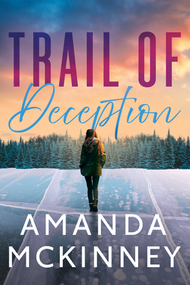 Trail of Deception - Amanda Mckinney