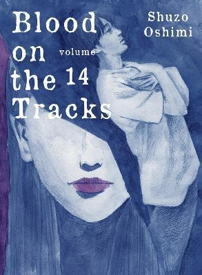 Blood on the Tracks 14 - Shuzo Oshimi