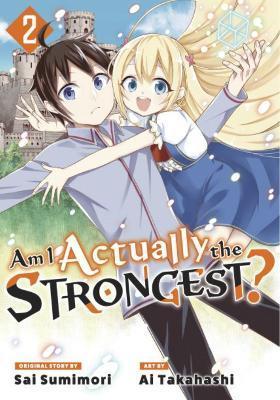 Am I Actually the Strongest? 2 (Manga) - Ai Takahashi