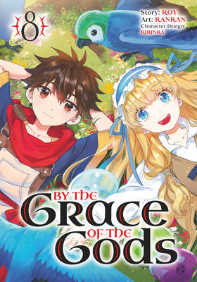 By the Grace of the Gods 08 (Manga) - Roy