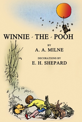 Winnie-The-Pooh: Facsimile of the Original 1926 Edition With Illustrations - A. A. Milne
