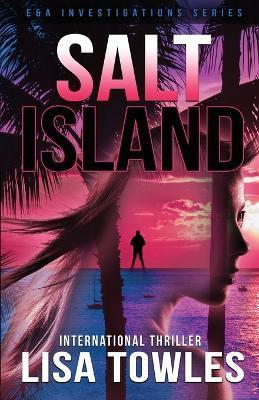 Salt Island - Lisa Towles