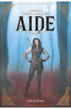 Coperta cărții 'They Call Me Aide - Jade Jackson'