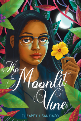 The Moonlit Vine - Elizabeth Santiago