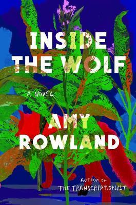 Inside the Wolf - Amy Rowland